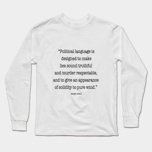 Political Language Long Sleeve T-Shirt